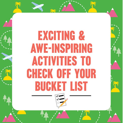 On-the-Go Amusements: 50 Bucket List Adventures