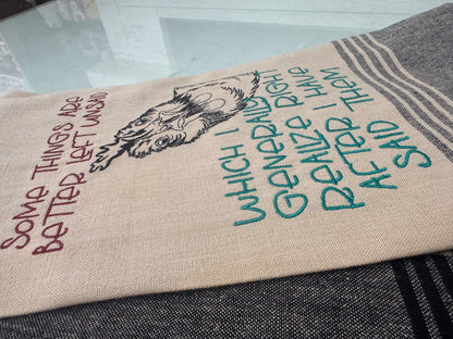 Some Things are Better Left Unsaid Embroidered Kitchen towel